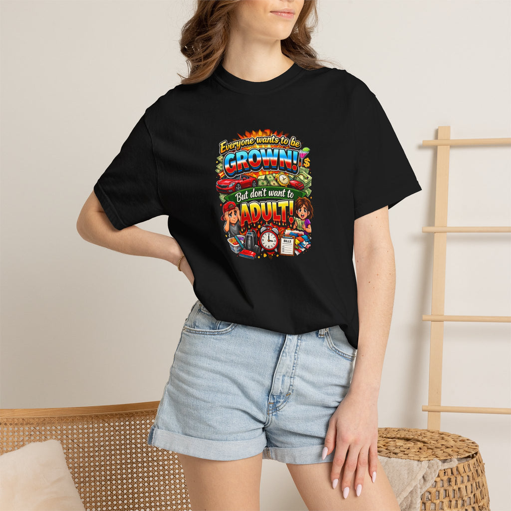 You're Grown! But Don't Want to Adult' Vintage Graphic Tee