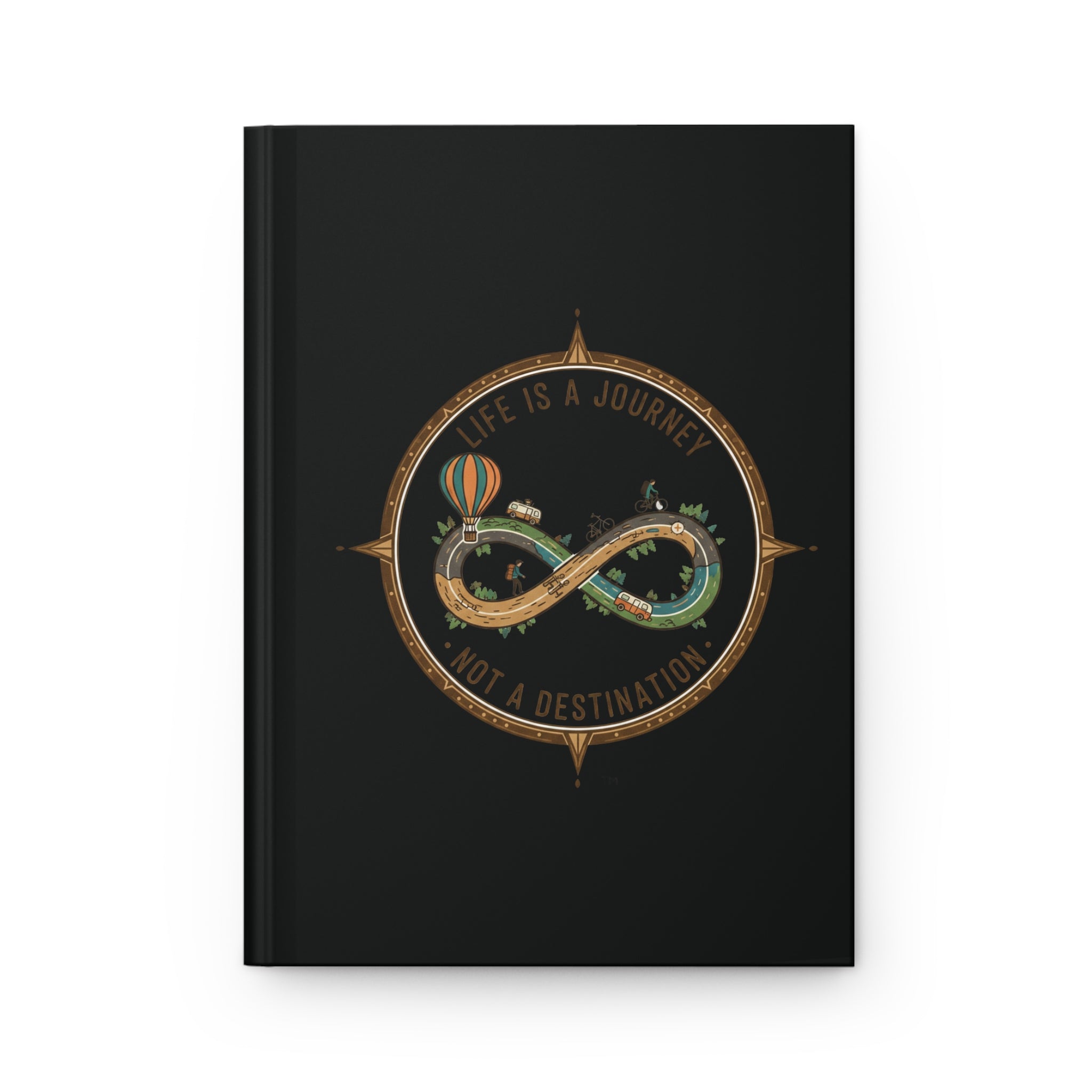 Hardcover Journal — "Life Is a Journey, Not a Destination" Infinity Travel Notebook