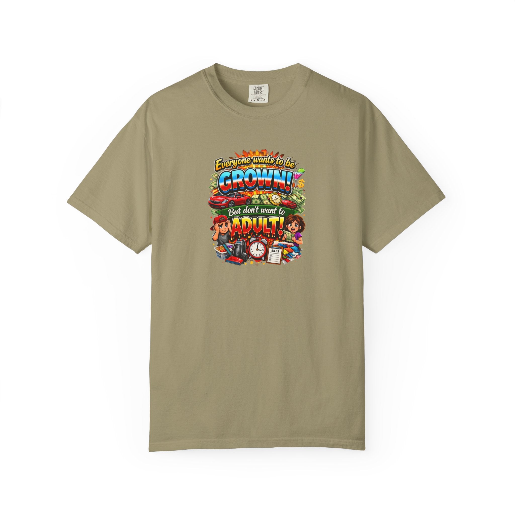 You're Grown! But Don't Want to Adult' Vintage Graphic Tee