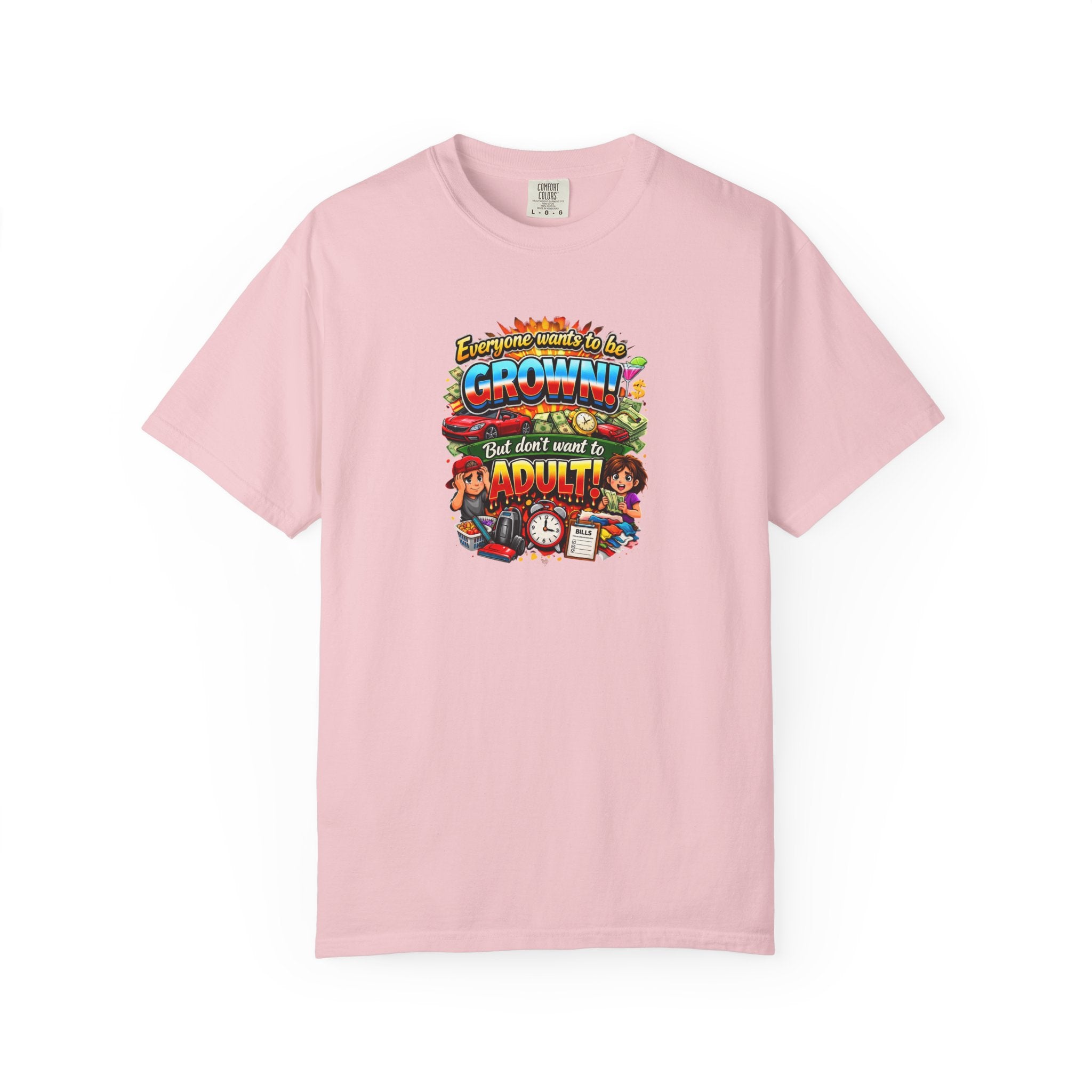 You're Grown! But Don't Want to Adult' Vintage Graphic Tee
