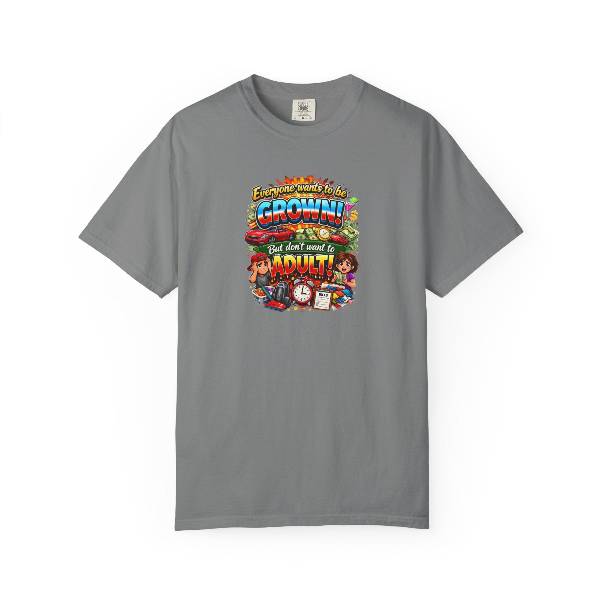 You're Grown! But Don't Want to Adult' Vintage Graphic Tee