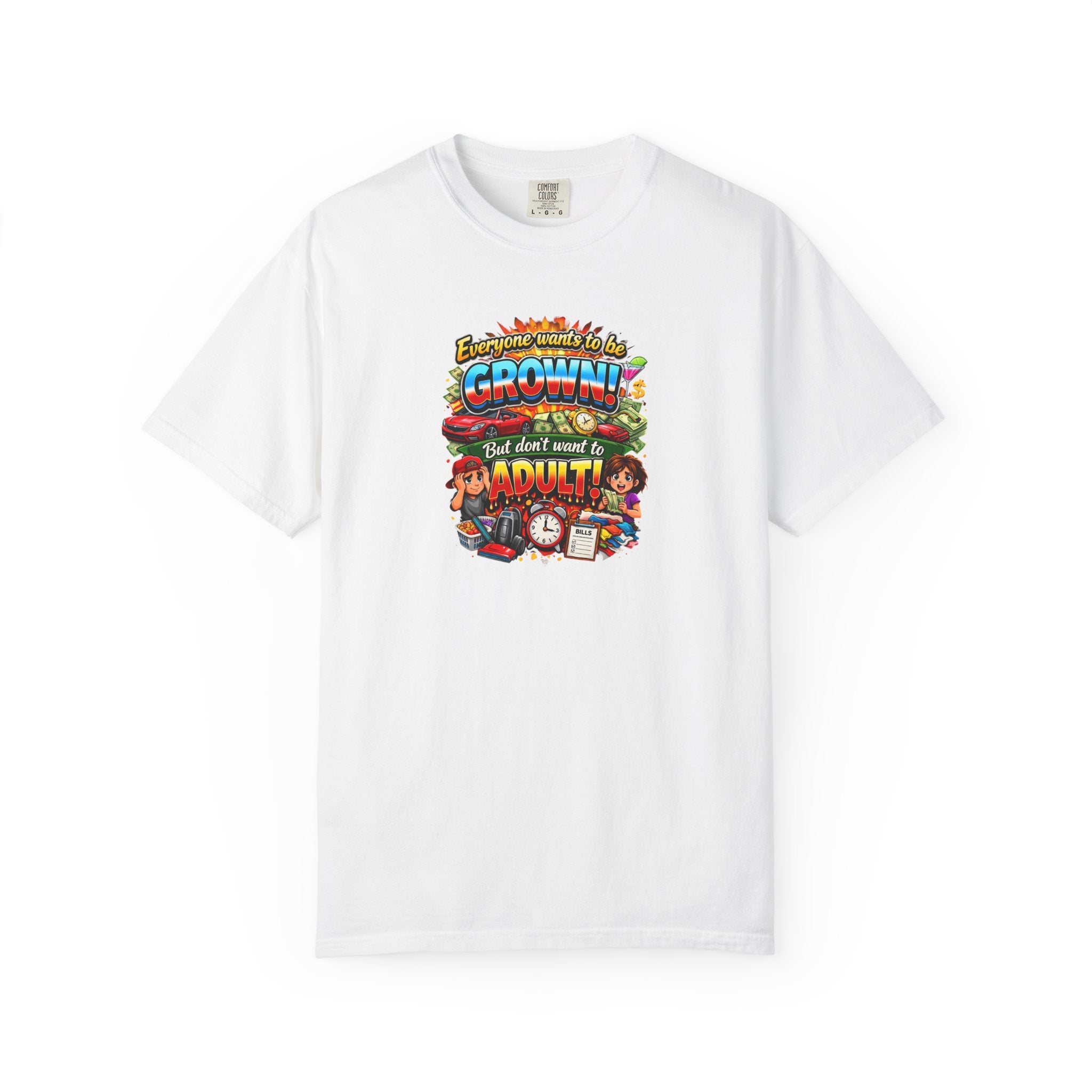 You're Grown! But Don't Want to Adult' Vintage Graphic Tee
